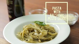 Delicious Pasta with Balsamic Pesto Sauce [upl. by Dranoel]