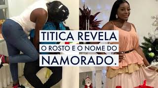 Cantora Titica mostra pela primeira vez o rosto do namorado [upl. by Rahal]