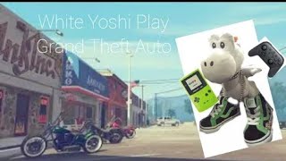 SLL Movie White Yoshi Play Grand Theft Auto REUPLOADED [upl. by Ecnadnak]