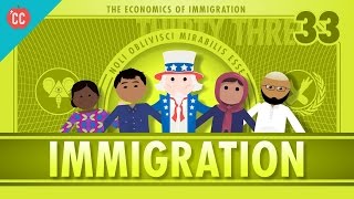 The Economics of Immigration Crash Course Economics 33 [upl. by Aland823]