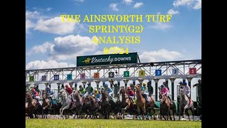 THE AINSWORTH TURF SPRINTG2 ANALYSIS  9724 [upl. by Penn508]