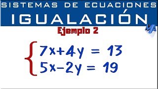 Sistemas de ecuaciones lineales 2x2  Método de igualación  Ejemplo 2 [upl. by Kordula221]