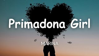 Marina  Primadonna Girl Lyrics [upl. by Naanac]