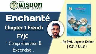 Enchanté  Chapter 1 French FYJC Comprehension amp Exercise Greetings [upl. by Goldshell540]