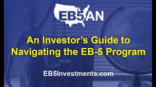 An Investor’s Guide to Navigating the EB5 Program [upl. by Edaw981]