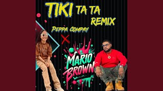 TIKI TA TA Remix [upl. by Pamela]