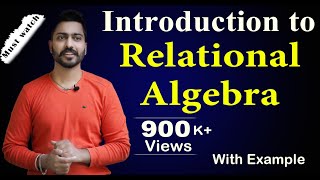 Lec44 Introduction to Relational Algebra  Database Management System [upl. by Kcirdneked]