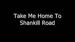 Take Me Home To Shankhill Road [upl. by Ayotaj476]