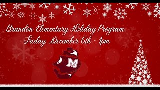 Brandon Elementary Christmas Program 2024 [upl. by Ranip]