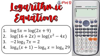 Solving Logarithmic Equations  Calculator Techniques  General Mathematics  Grade 11 [upl. by Nageem]