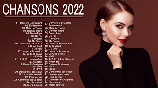 Les Meilleures Chansons Françaises 2022  Musique 2022 Nouveauté [upl. by Sello]