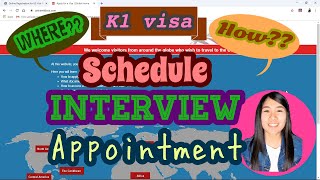 K1FIANCEE VISA Schedule Interview Appointment ENGLISH SUBTITLE [upl. by Nymrak]