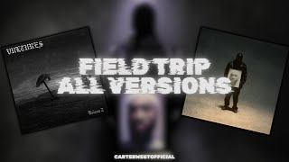 FIELD TRIP ALL VERSIONS  ¥ Kanye West Ty Dolla ign  VULTURES 2 [upl. by Venn]