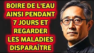 Docteur Japonais  Nous BUVONS de lEAU comme CECI pour Traiter des PROBLÈMES de Santé Graves [upl. by Llennhoj974]