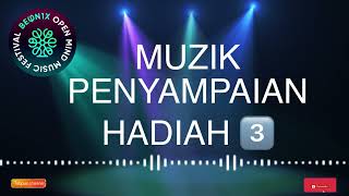 MUZIK PENYAMPAIAN HADIAHGIMIKANUGERAH 3 HQ [upl. by Nador277]