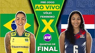 🇧🇷 BRASIL X R DOMINICANA 🇩🇴  OLÍMPIADAS  VÔLEI FEMININO  PRÉJOGO AO VIVO COM IMAGENS DO ESTÚDIO [upl. by Zelten]