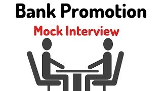 Bank Promotion Mock Interview  Appear in Interviews with Confidence [upl. by Jacey]