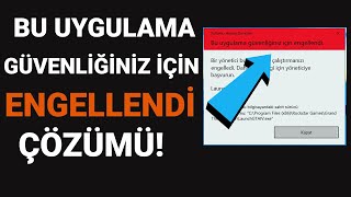 BU UYGULAMA GÜVENLİĞİNİZ İÇİN ENGELLENDİ ÇÖZÜMÜ  Bilgisayar [upl. by Llerdnam]