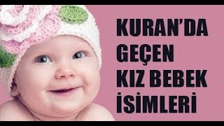 Kuranda Geçen ve Moda olan En Güzel Kız Bebek İsimleri Anlamları [upl. by Teak]