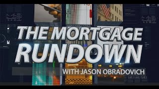 Mortgage Rundown Feb 22nd 2017 [upl. by Brunhild]