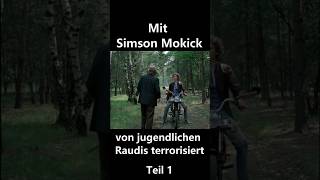 Mit Simson Moped von jugendlichen Raudis terrorisiert Teil 1 [upl. by Frisse]