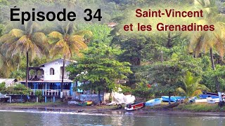 Épisode 34 SaintVincent et les Grenadines [upl. by Valiant684]