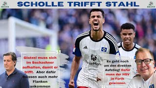 Scholle trifft auf Stahl  der HSVTalk  HSV Saison 20232024 Talk 8 [upl. by Siulegroj486]