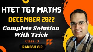 HTET TGT MATH  Previous Year Paper 2022 Class  3  By Rakesh Sir [upl. by Ettelliw]