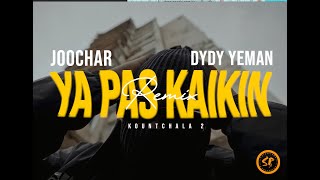 Joochar  Ya pa kaikin Remix feat Dydy Yeman Clip Officiel [upl. by Brendon]