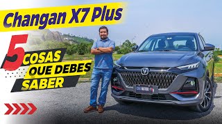 Changan X7 Plus 2024🚙🔥 5 Cosas que debes saber 😎 Car Motor [upl. by Edita]