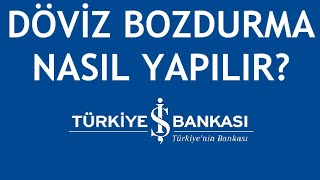 İş Bankası Döviz Bozdurma Nasıl Yapılır [upl. by Coop]