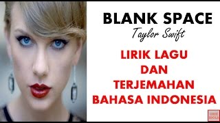 TAYLOR SWIFT  BLANK SPACE COVER  LIRIK DAN TERJEMAHAN BAHASA INDONESIA [upl. by Milone]