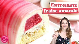 🍓 ENTREMETS BUCHE FRAISE AMANDE 🍓 [upl. by Nylaret877]