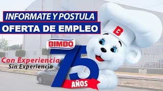 GRUPO BIMBO empleo 2024  2025  OFERTAS de trabajo y empleo cs experiencia [upl. by Nylrahs]