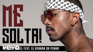 Nego do Borel Rennan da Penha  Me Solta Pseudo Video ft DJ Rennan da Penha [upl. by Lymann876]