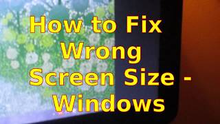 How to Fix Wrong Screen Size  Windows [upl. by Esilrahc]