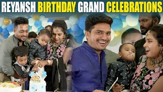 Reyansh Birthday Grand Celebrations🎂🥳  Kuyya Vlogs [upl. by Clintock821]