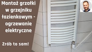 Montaż grzałki elektrycznej w grzejniku łazienkowym  Zrób to sam [upl. by Adnorehs]