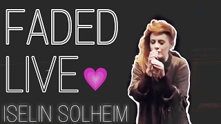 Iselin Solheim Faded Live [upl. by Sawyere]