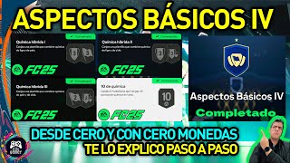 EA FC 25  ASPECTOS BÁSICOS 4  CON CERO MONEDAS  EXPLICADO A DETALLE  FUNDAMENTOS 4  COMPLETADO [upl. by Nessy]