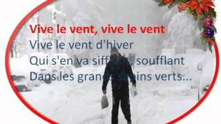 Vive le vent  paroles lyrics [upl. by O'Conner]