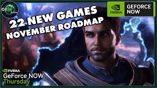 GeForce NOW News  5 New Games Plus The November Roadmap [upl. by Leirol808]