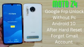 Moto Z4 Frp Bypass Xt1980 Unlock Google Frp After Reset Forget Gmail Account [upl. by Gallenz48]