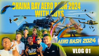 Chaina Bay Aero Bash 2024 With Boys MrBarti Vlog 01 [upl. by Di184]