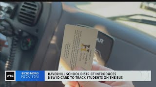 Haverhill introduces new ID card to track students on buses [upl. by Roselia299]