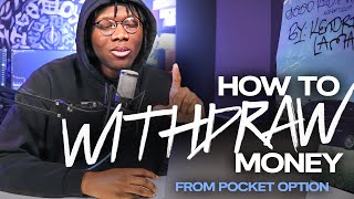 How To WITHDRAW Money From Pocket Option in 2024  Pocket Option Tutorial [upl. by Lizzy561]