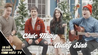 Chúc Mừng Giáng Sinh  Hồ Quang Hiếu Nguyễn Đình Vũ  MV Giáng Sinh [upl. by Malka]