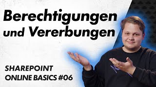 Berechtigungen und Vererbungen in Dokumentenbibliotheken – SharePoint Online Basics 06 [upl. by Arundell]