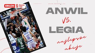 Anwil 🆚 Legia  najlepsze akcje ORLENBasketLiga plkpl [upl. by Margetts453]