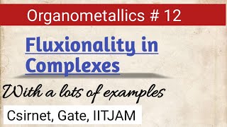 Fluxionality in organometallic compounds [upl. by Werda466]